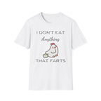 Anything That Farts Chicken T-Shirt
