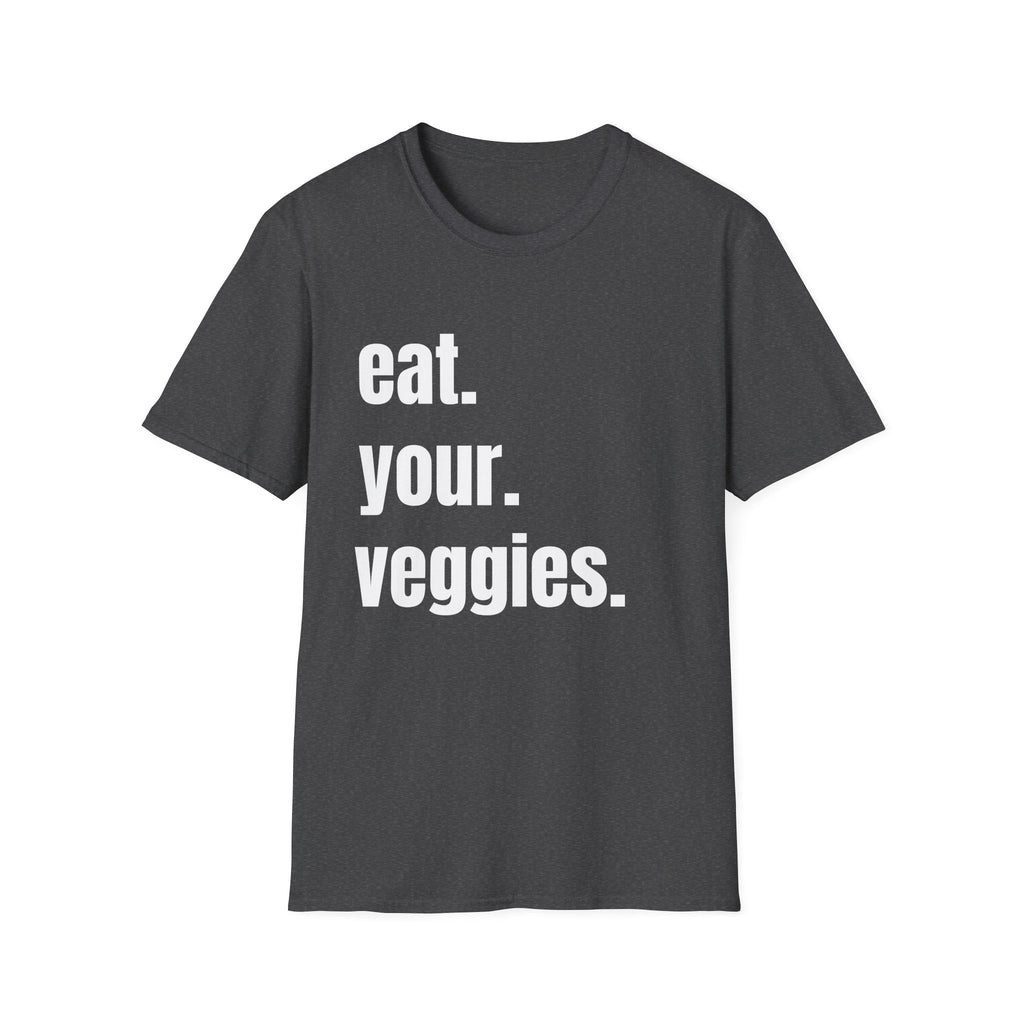 Eat Your Veggies T-Shirt