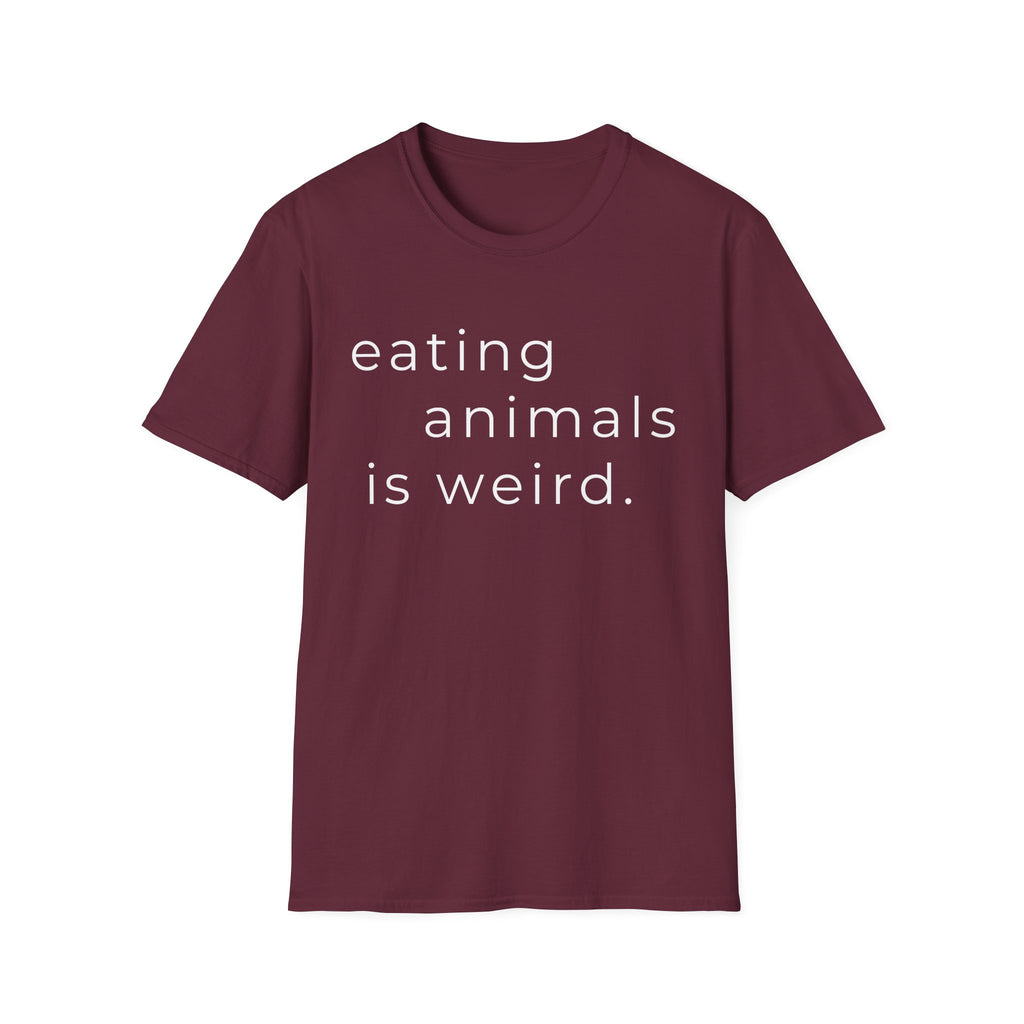 Eating Animals Is Weird T-Shirt