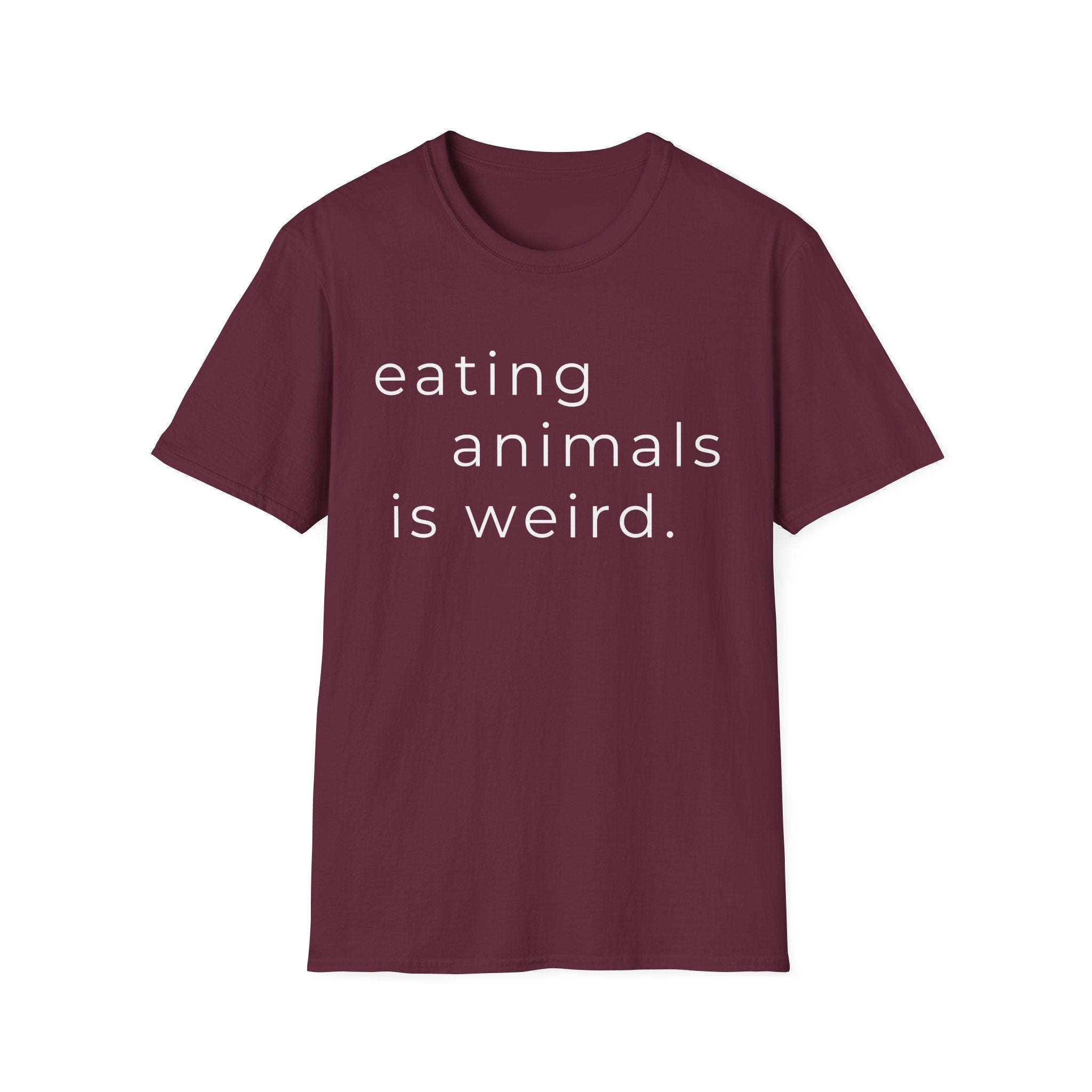 Eating Animals Is Weird T-Shirt