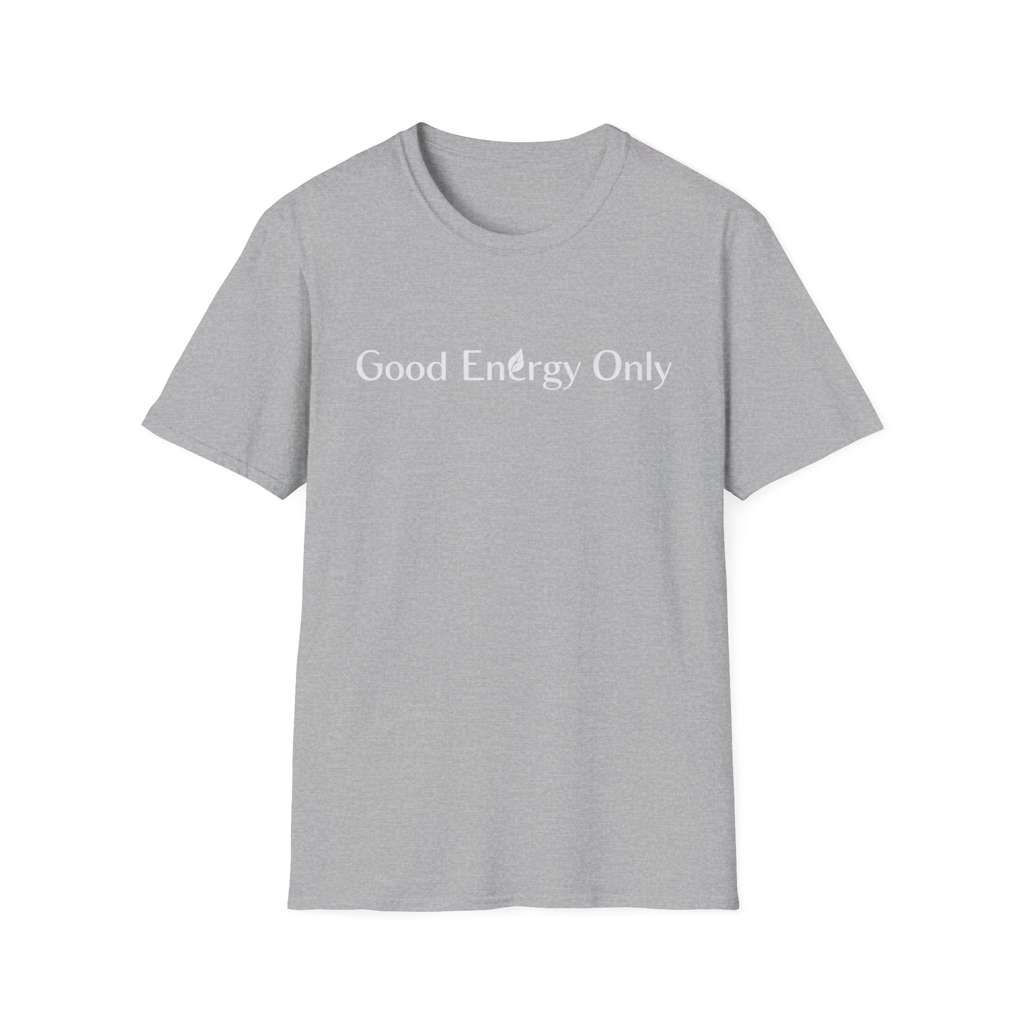 Good Energy Only T-Shirt