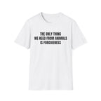 Forgiveness T-Shirt