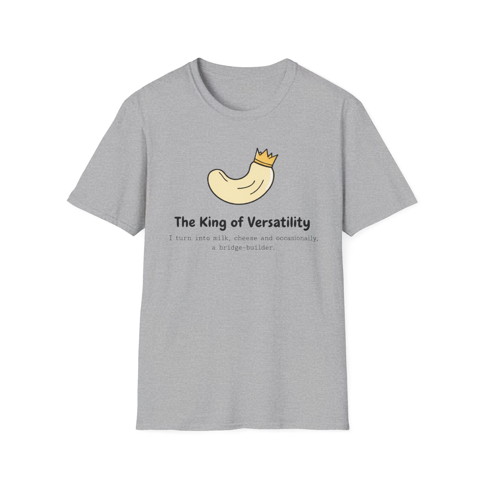 King of Versatility T-Shirt