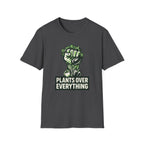 Plants Over Everything T-Shirt