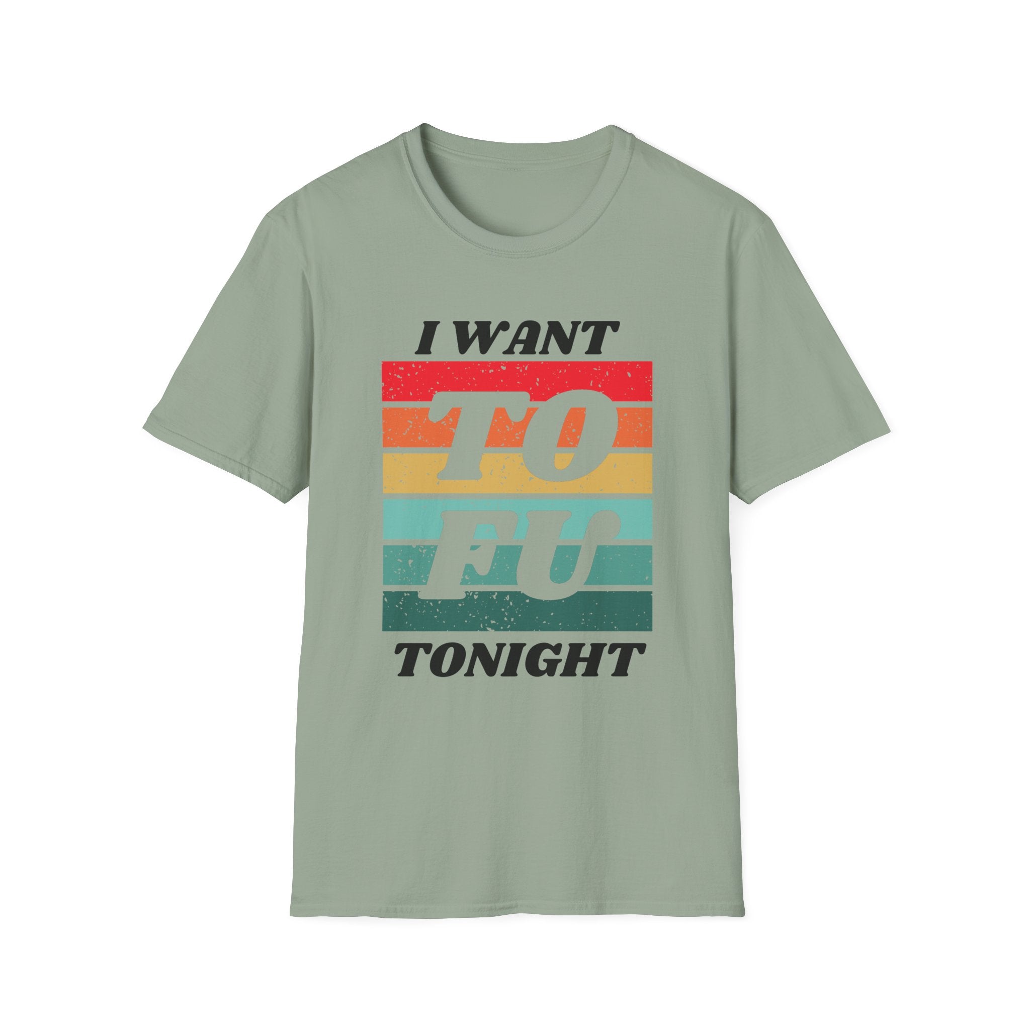 I Want Tofu T-Shirt