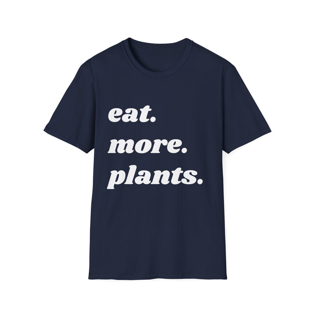 Eat More Plants T-Shirt