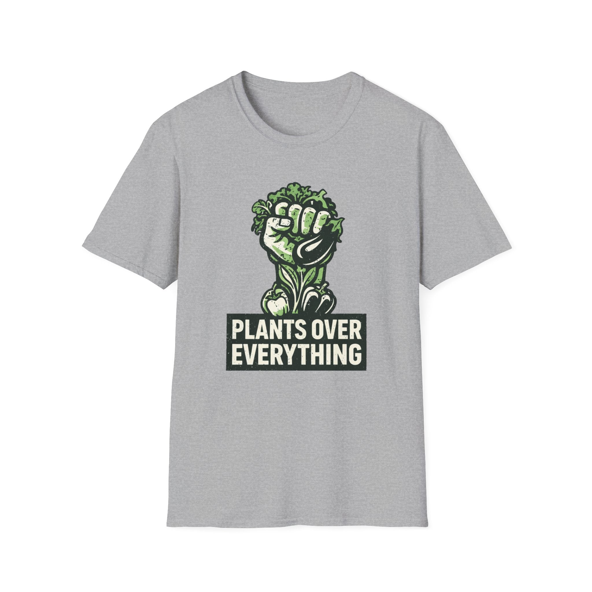 Plants Over Everything T-Shirt