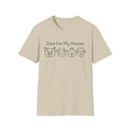 Don't Eat My Homies T-Shirt