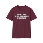 Forgiveness T-Shirt