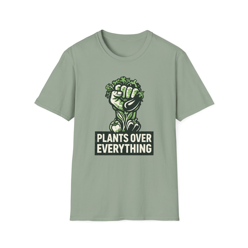 Plants Over Everything T-Shirt