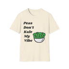 Don't Kale My Vibe T-Shirt