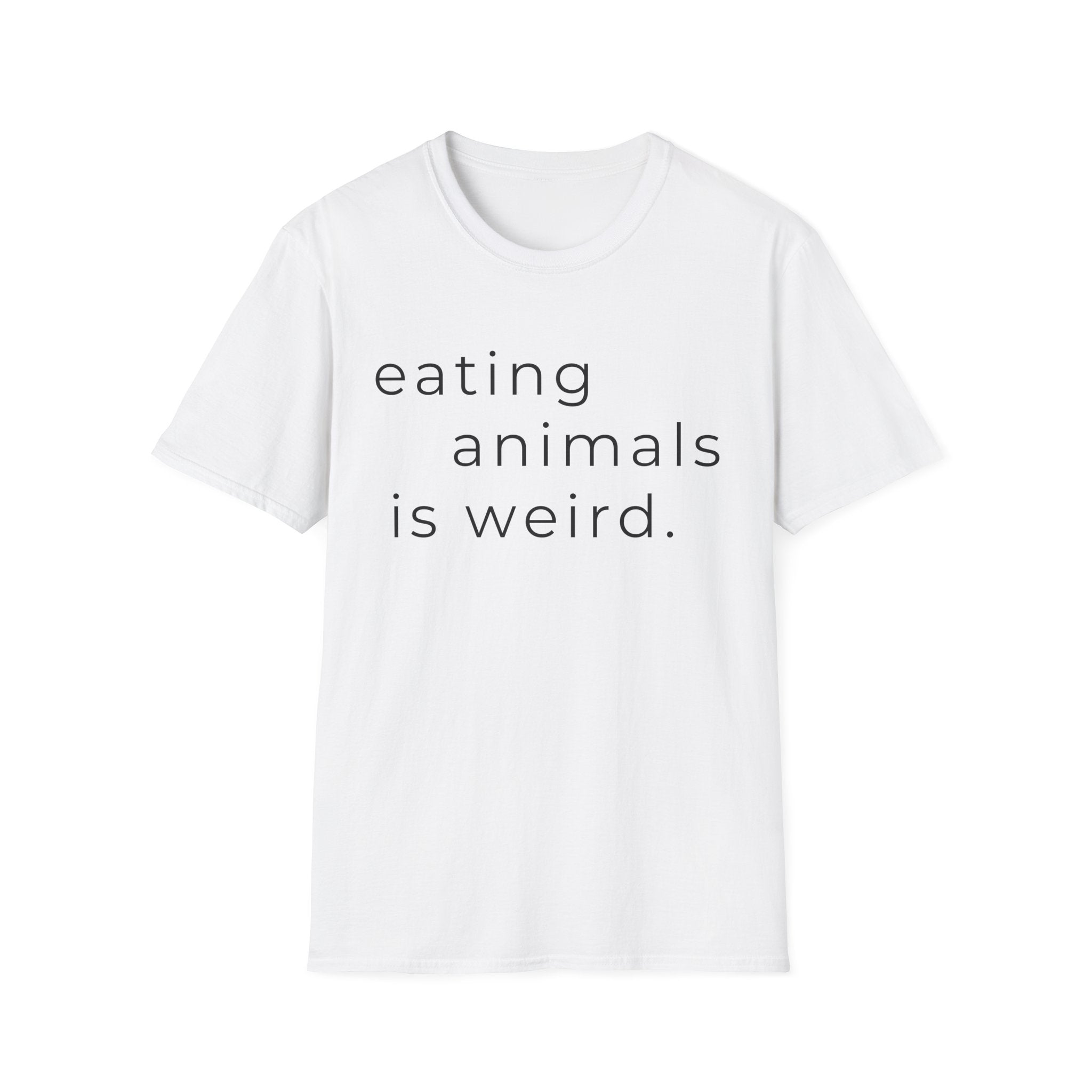 Eating Animals Is Weird T-Shirt