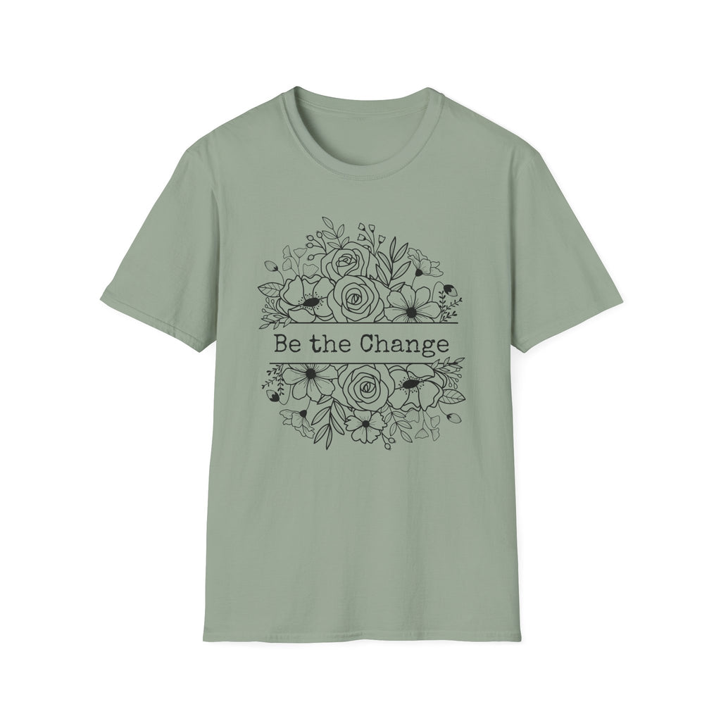 Be the Change T-Shirt