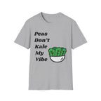 Don't Kale My Vibe T-Shirt