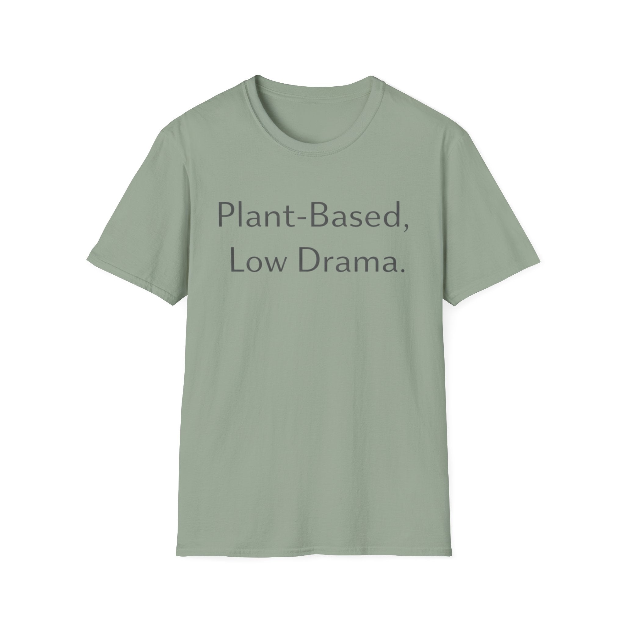 Low Drama T-Shirt