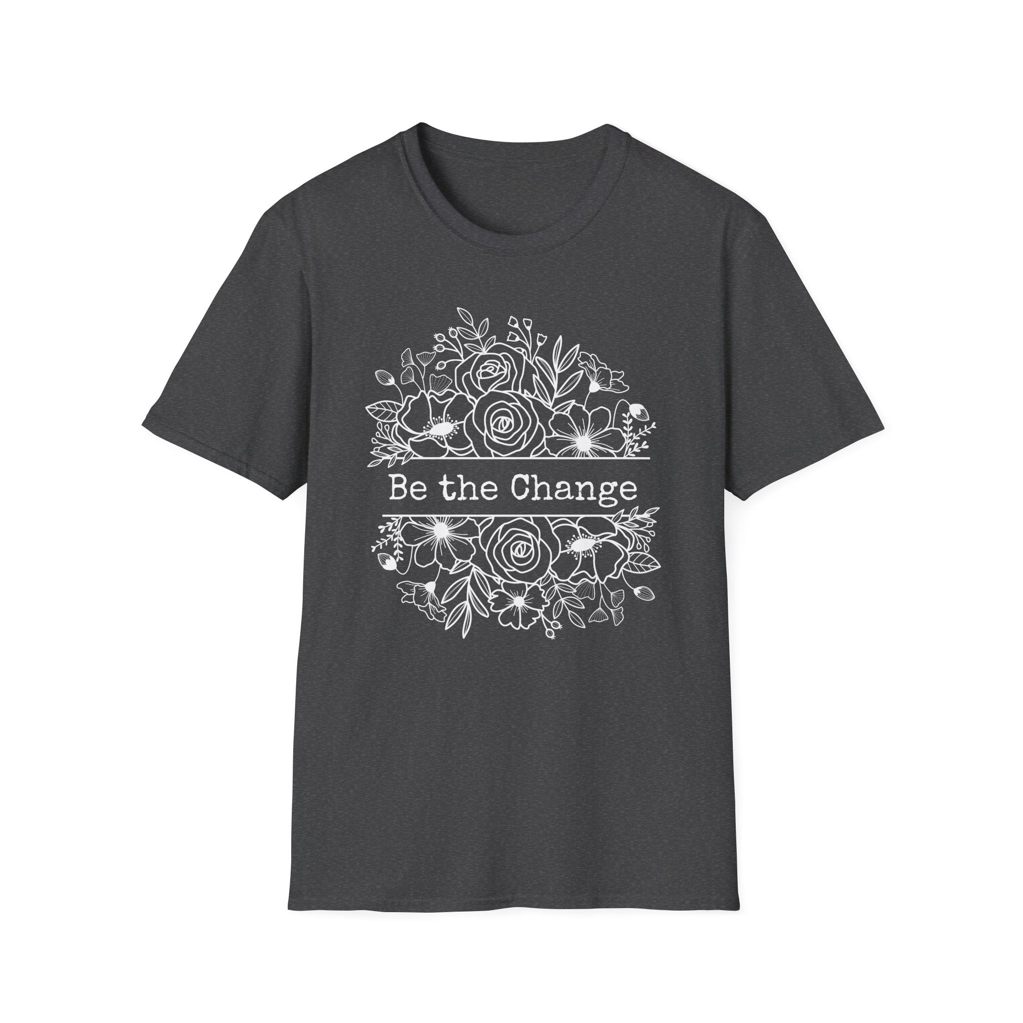Be the Change T-Shirt