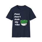 Don't Kale My Vibe T-Shirt