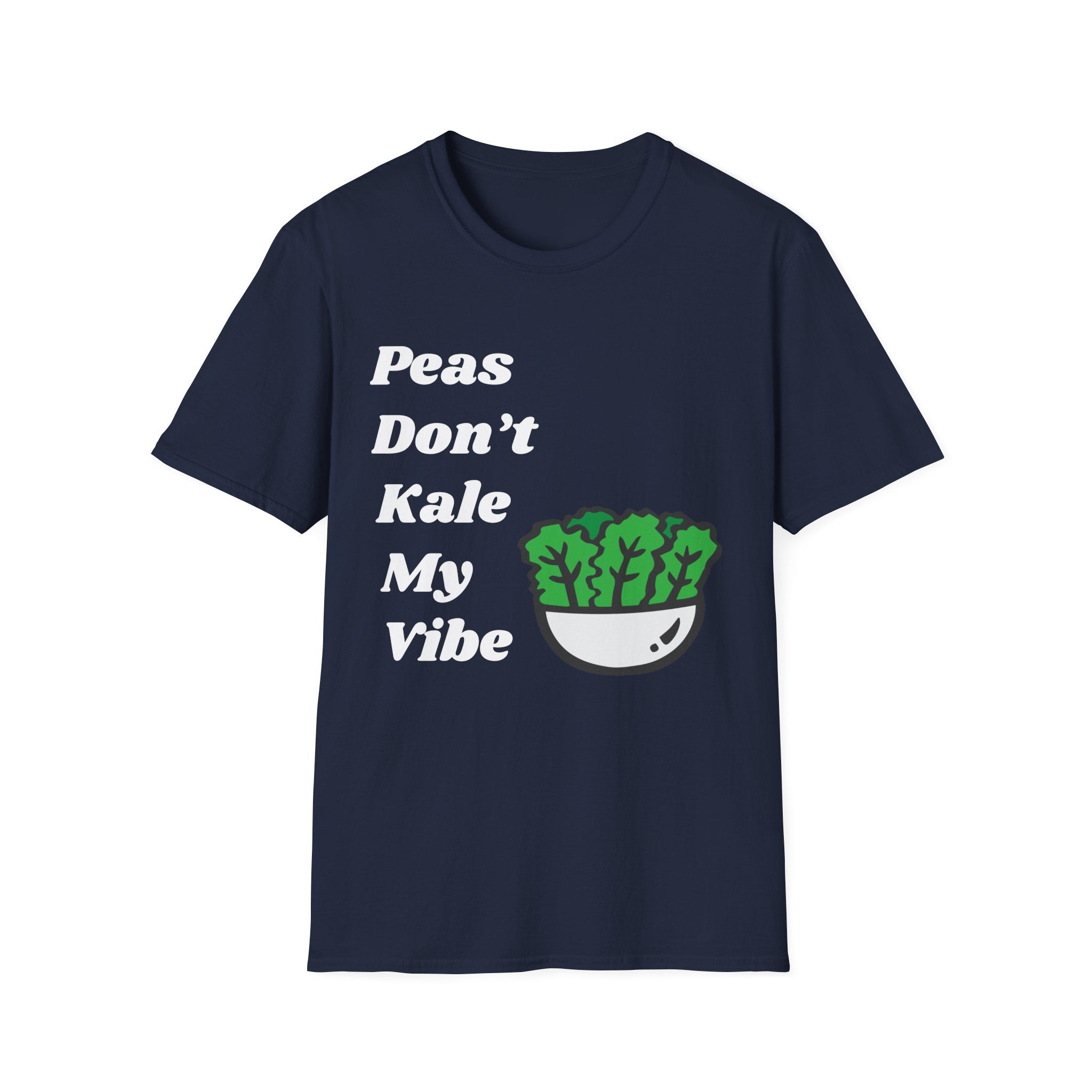 Don't Kale My Vibe T-Shirt