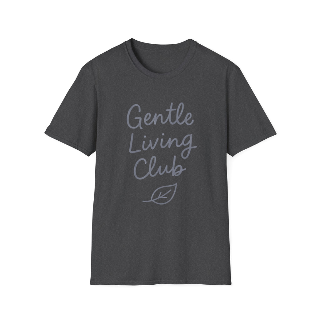 Gentle Living Club T-Shirt