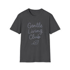 Gentle Living Club T-Shirt