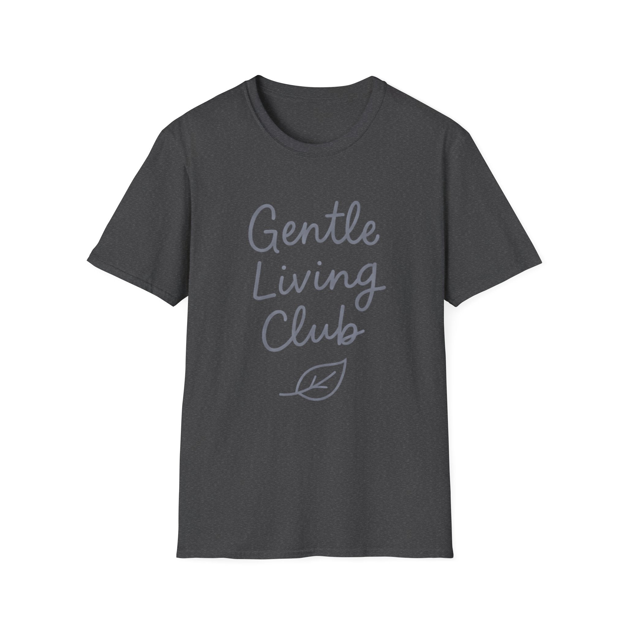 Gentle Living Club T-Shirt