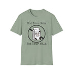 Not Your Milk T-Shirt