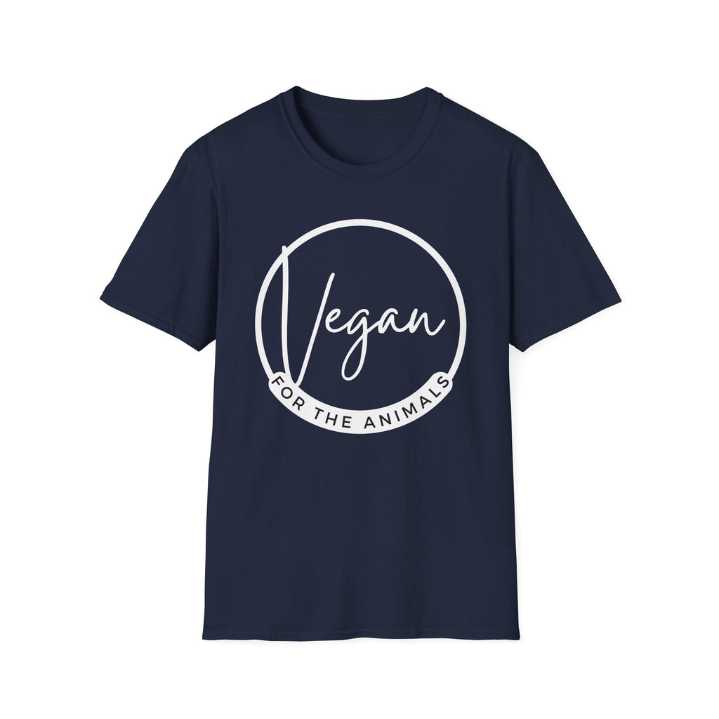 Vegan For The Animals T-Shirt