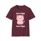 Eat Figs Piggy T-Shirt