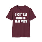 Anything That Farts T-Shirt