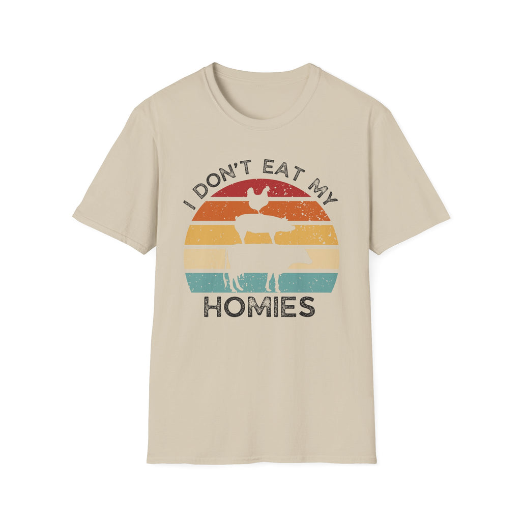 I Don't Eat My Homies T-Shirt