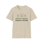 Always Trying T-Shirt