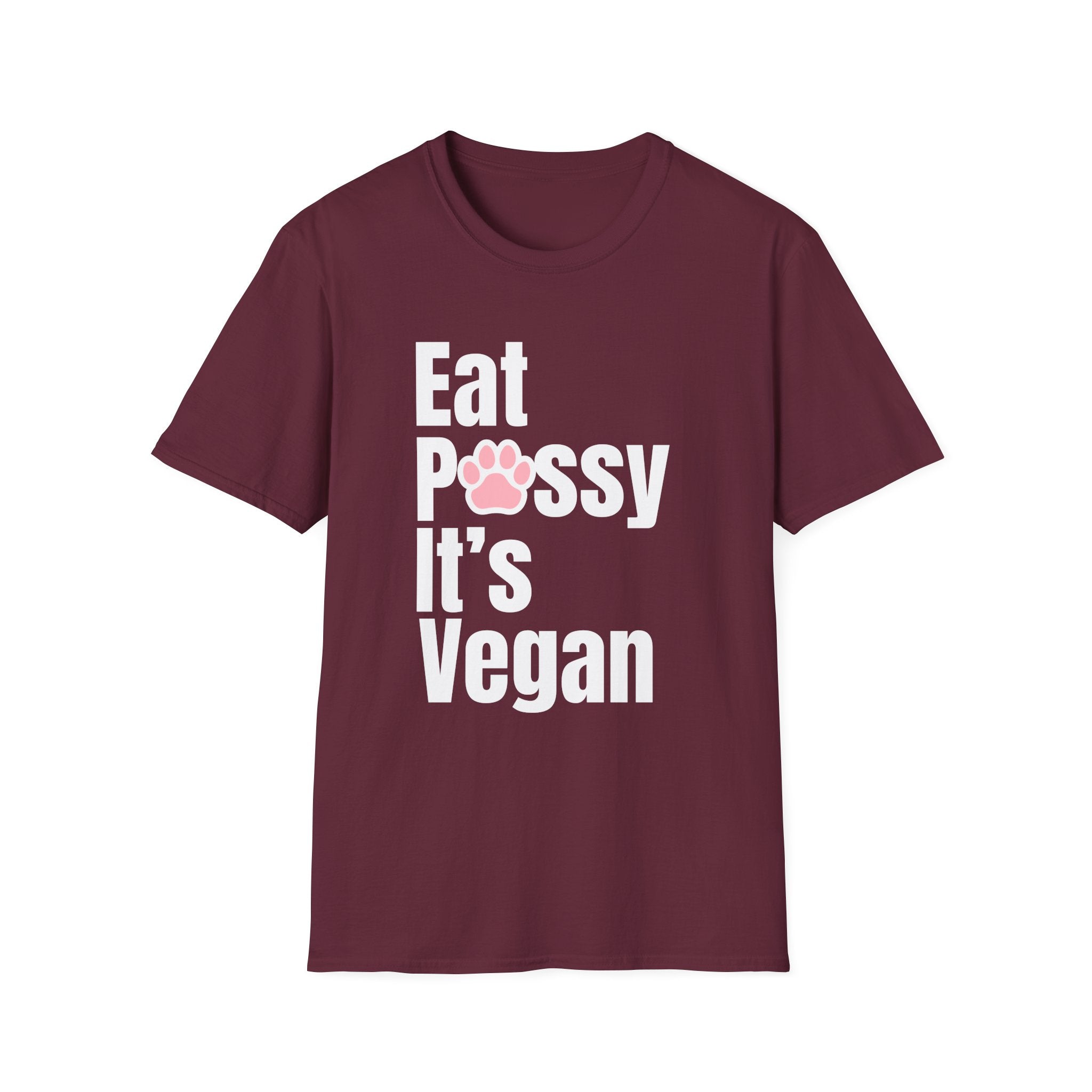 Eat P*ssy T-Shirt
