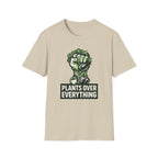 Plants Over Everything T-Shirt