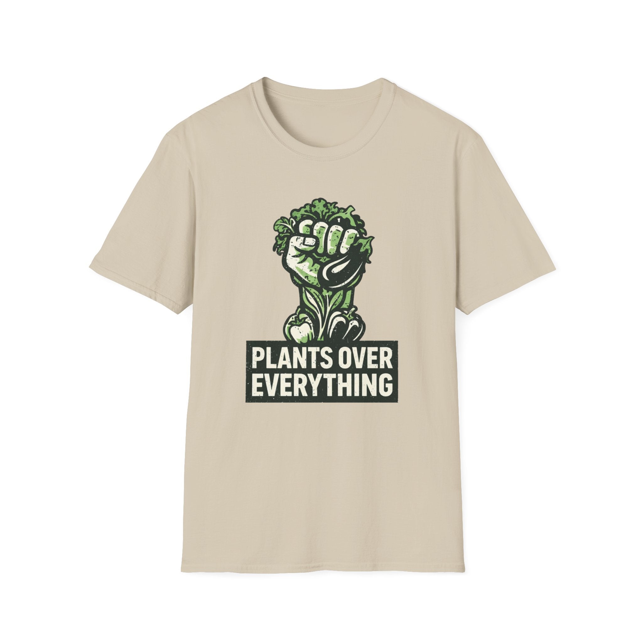 Plants Over Everything T-Shirt