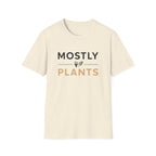 Mostly Plants T-Shirt