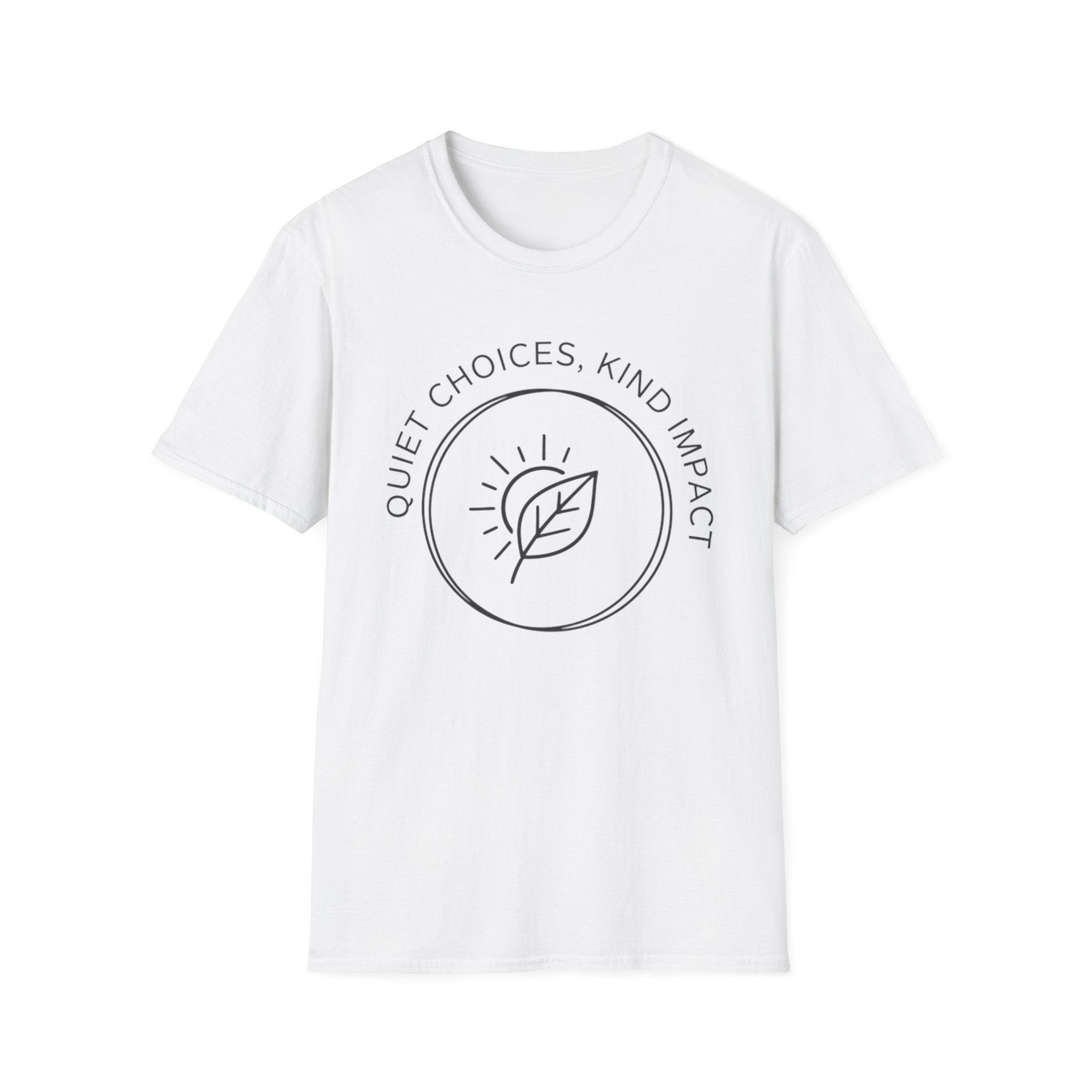 Quiet Choices T-Shirt