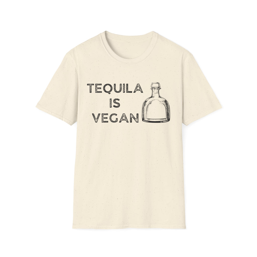 Tequila is Vegan T-Shirt