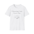 Care Every Day T-Shirt