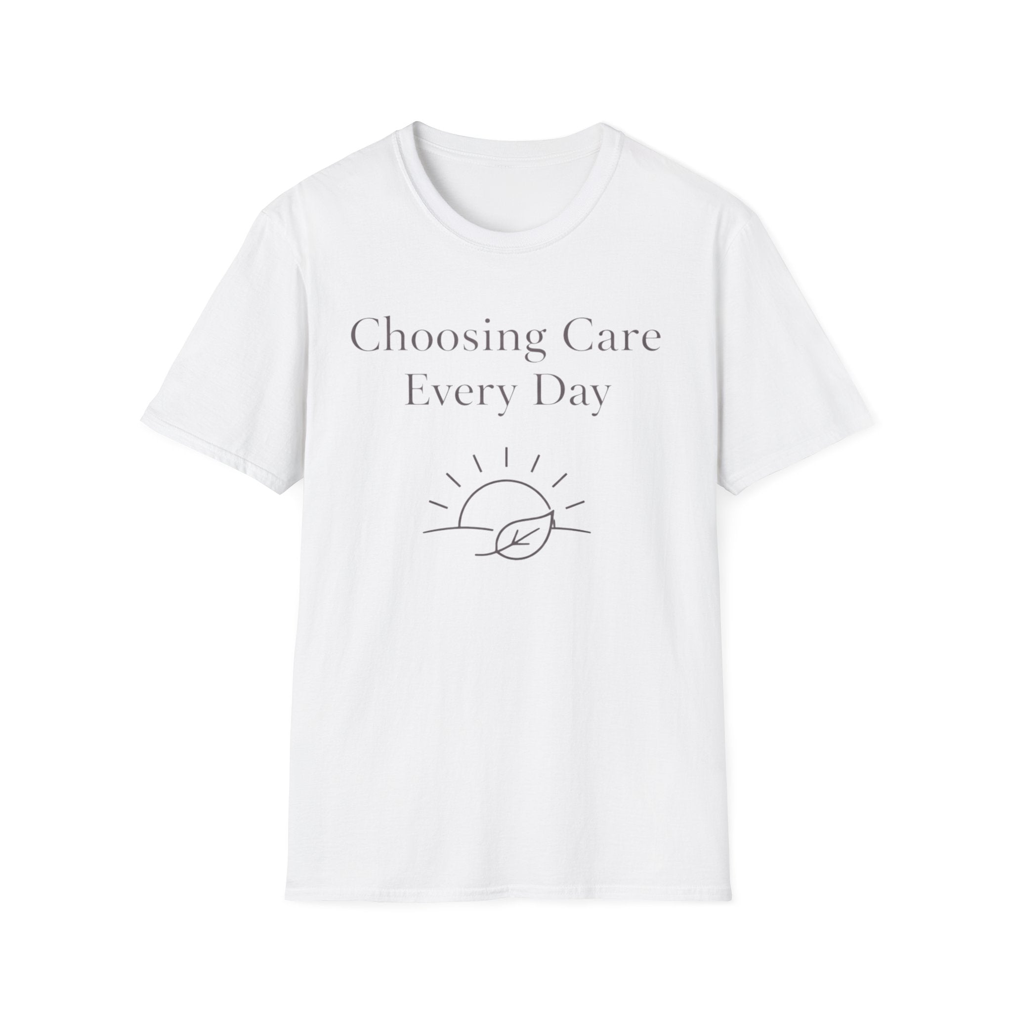 Care Every Day T-Shirt