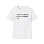 Loving Deeply T-Shirt