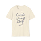 Gentle Living Club T-Shirt