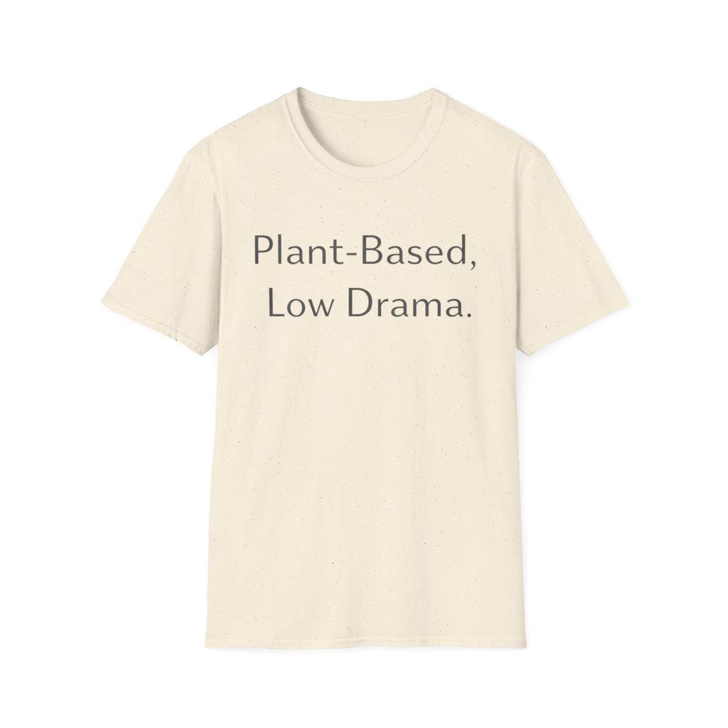 Low Drama T-Shirt