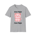 Eat Figs Piggy T-Shirt