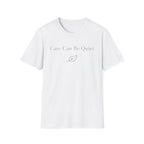 Quiet Care T-Shirt