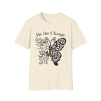 Be the Change Butterfly T-Shirt