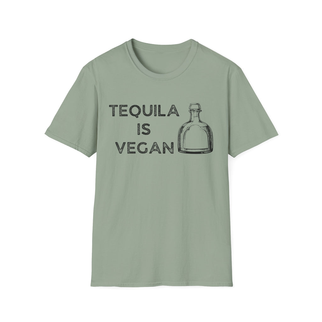 Tequila is Vegan T-Shirt