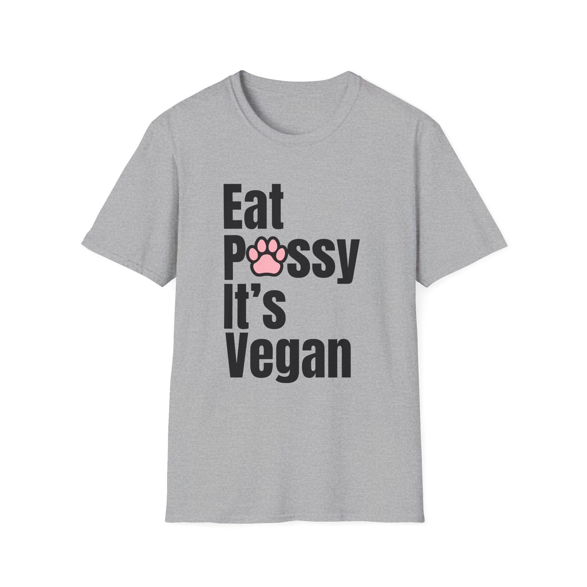 Eat P*ssy T-Shirt