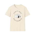 Can't Bee T-Shirt
