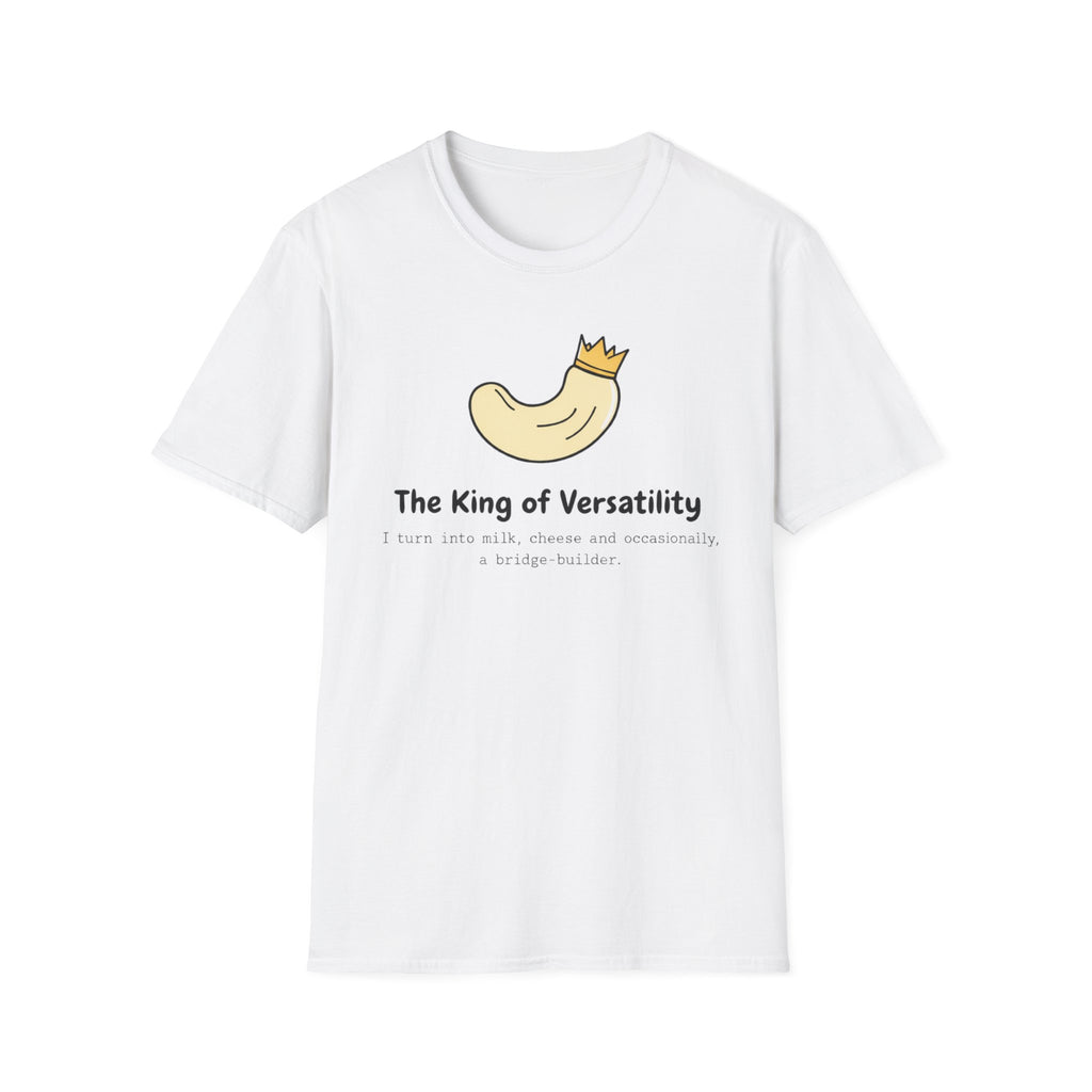 King of Versatility T-Shirt