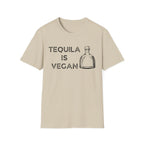 Tequila is Vegan T-Shirt